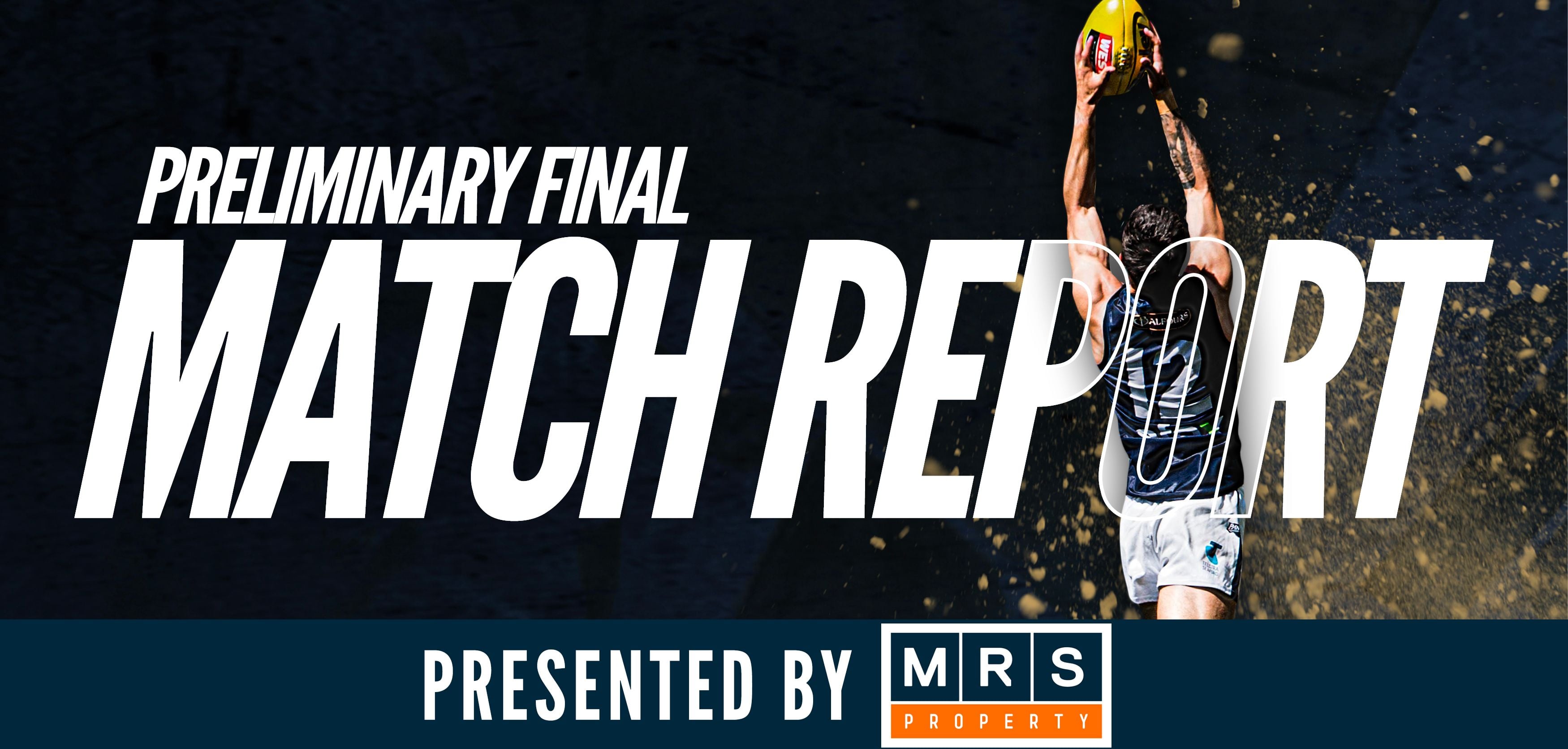 MRS Property Match Report Preliminary Final: South vs Eagles MRS Property Match Report Preliminary Final: South vs Eagles